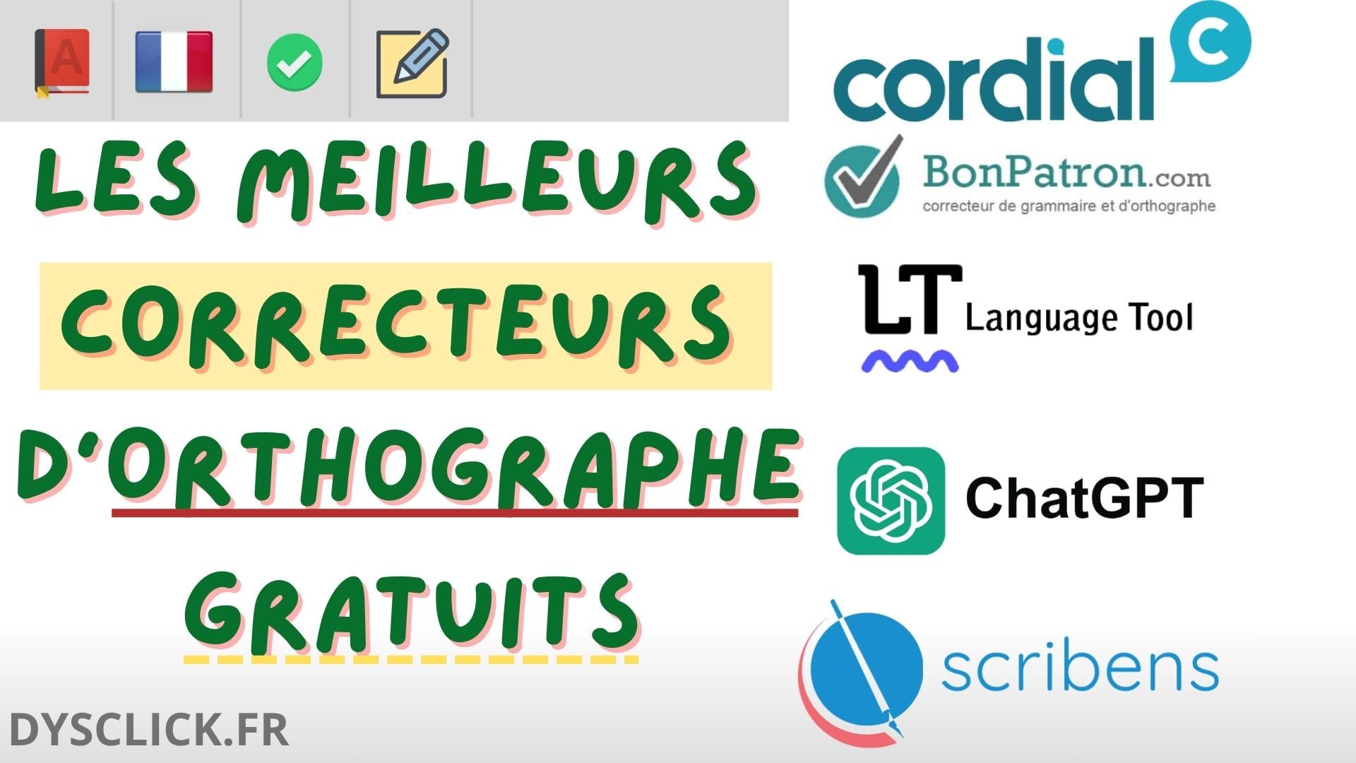 Les Meilleurs Correcteurs d’Orthographe Gratuits pour DYS