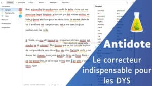 Antidote : Le correcteur indispensable pour les DYS