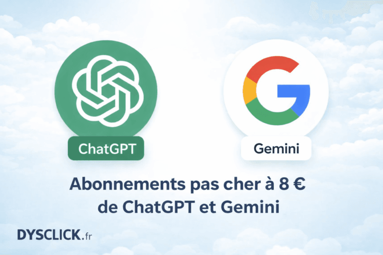 Illustration montrant les logos ChatGPT et Gemini avec le titre Abonnements pas cher à 8 euros et la mention Dysclick.fr en bas à gauche.