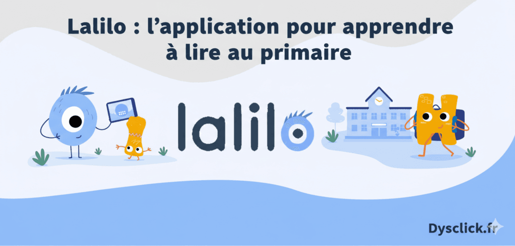 Lalilo l’application pour apprendre à lire au primaire