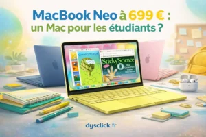 Illustration promotionnelle montrant trois MacBook Neo colorés posés sur un bureau d’étudiant avec cahiers et stylos. Le MacBook jaune au centre affiche plusieurs applications ouvertes, illustrant un usage pour les études et le multitâche. Texte du visuel MacBook Neo à 699 euros un Mac pour les étudiants et mention Dysclick.fr en bas.