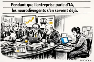 Pendant que l’entreprise parle d’IA, les neurodivergents s’en servent déjà